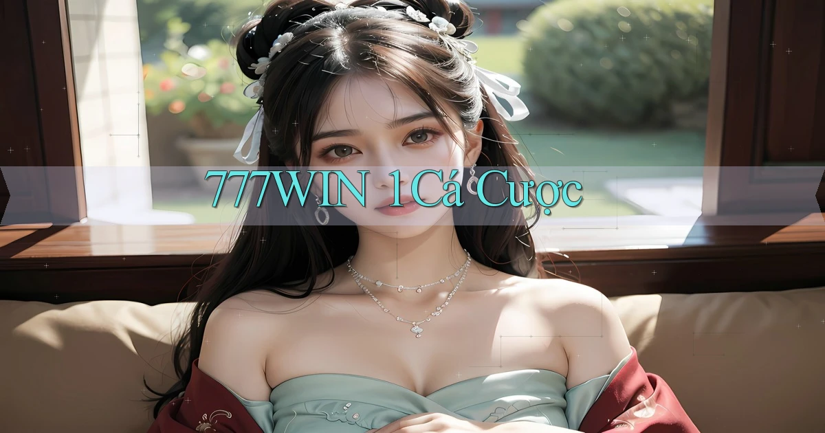 777win 1 cá cược