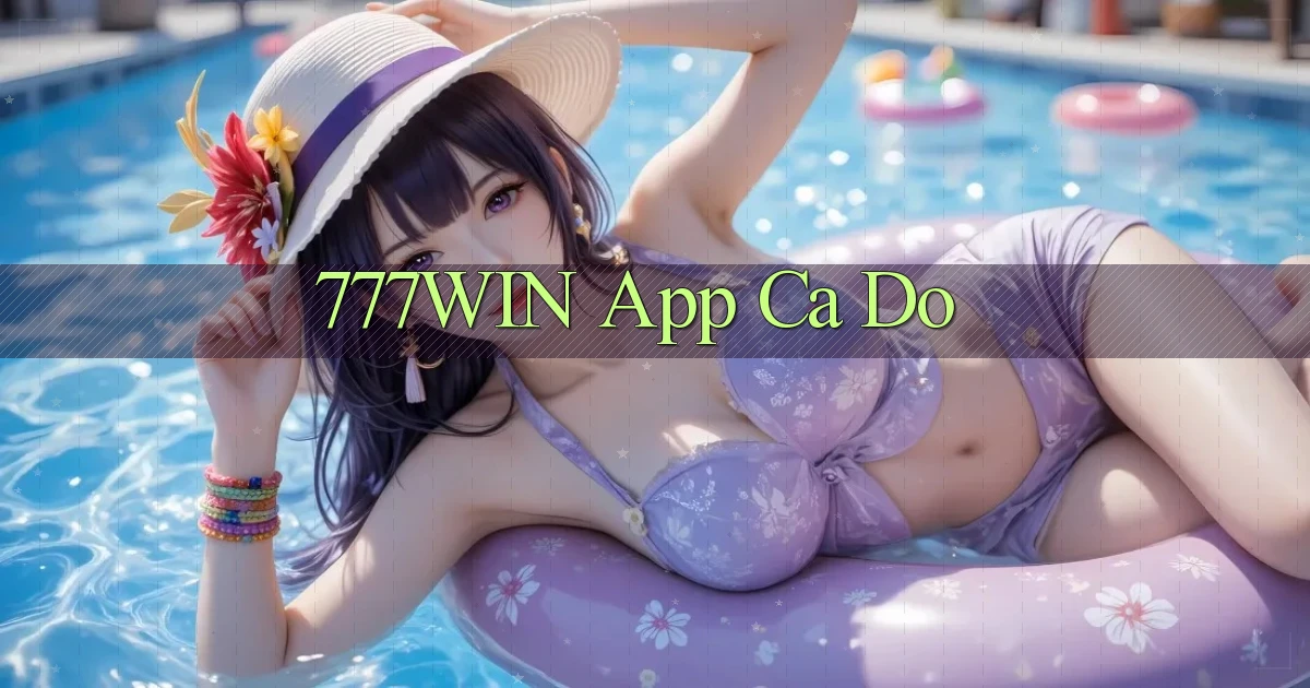777win app cá độ