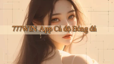777win app cá độ bóng đá