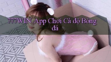 777win app chơi cá độ bóng đá
