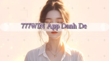 777win app danh de