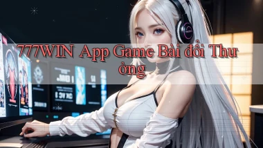 777win app game bài đổi thưởng