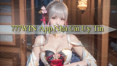 777win app nhà cái uy tín