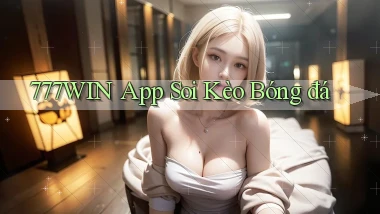 777win app soi kèo bóng đá