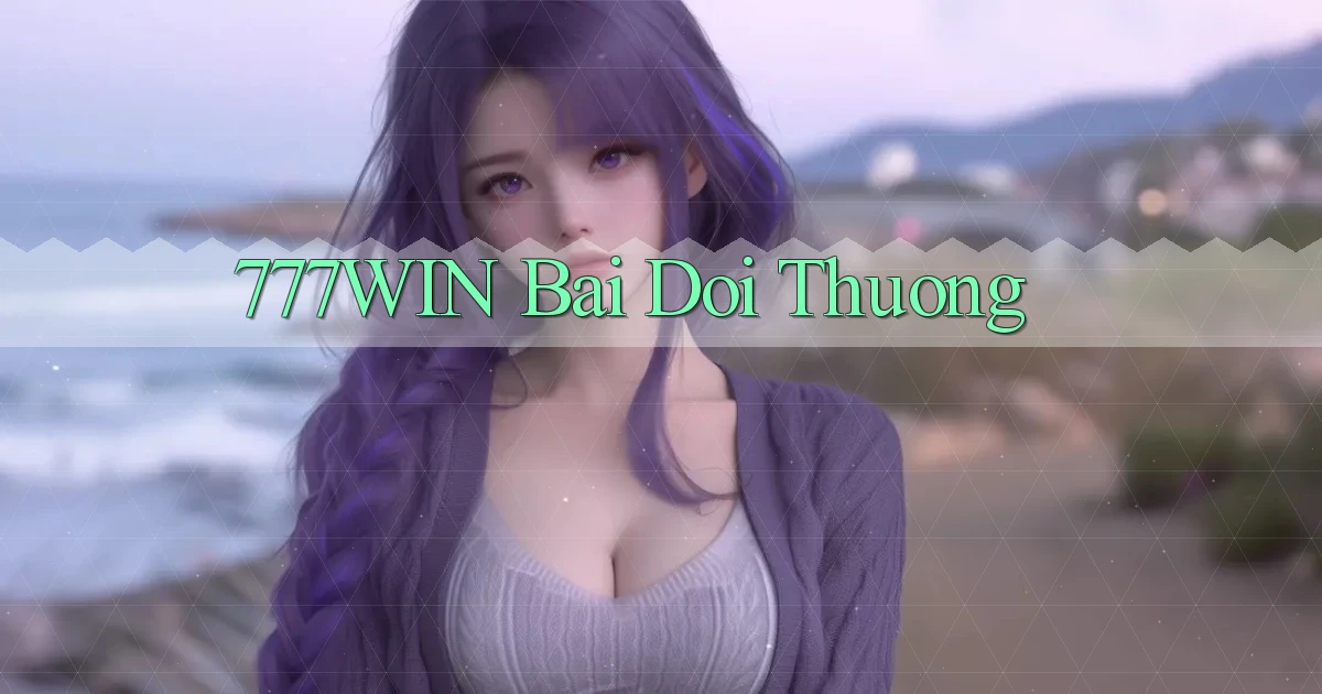 777win bài đổi thưởng