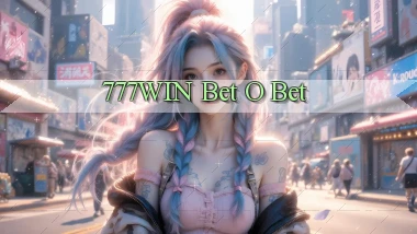 777win bet o bet
