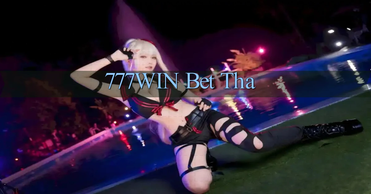 777win bet tha