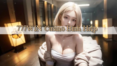 777win casino bình hiệp