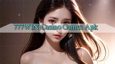 777win casino games apk