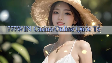 777win casino online quốc tế