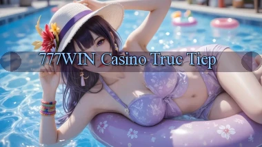 777win casino truc tiep