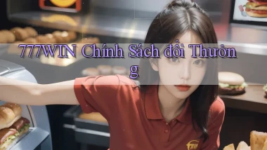 777win  chính sách đổi thưởng