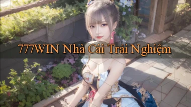 777win  nhà cái trải nghiệm