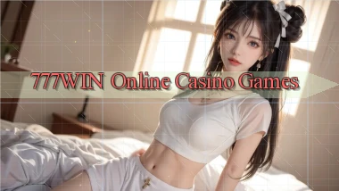 777win Online Casino Games