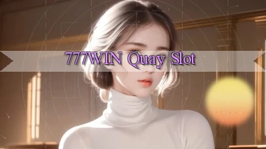 777win  quay slot
