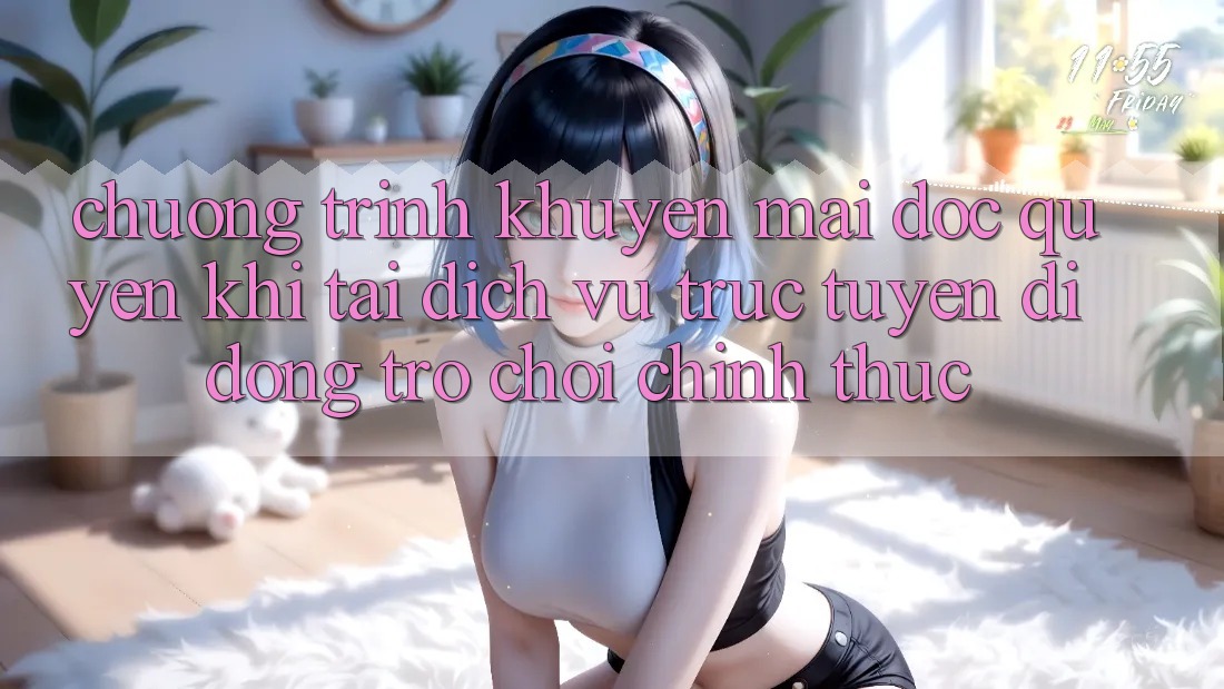 Chương Trình Khuyến Mãi Độc Quyền Khi Tải Dịch vụ trực tuyến di động Trò chơi Chính Thức Chương Trình Khuyến Mãi Độc Quyền Khi Tải Dịch vụ trực tuyến di động Trò chơi Chính Thức