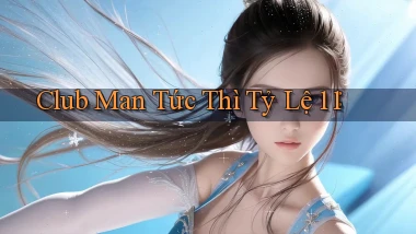 club man tức thì tỷ lệ 1：1