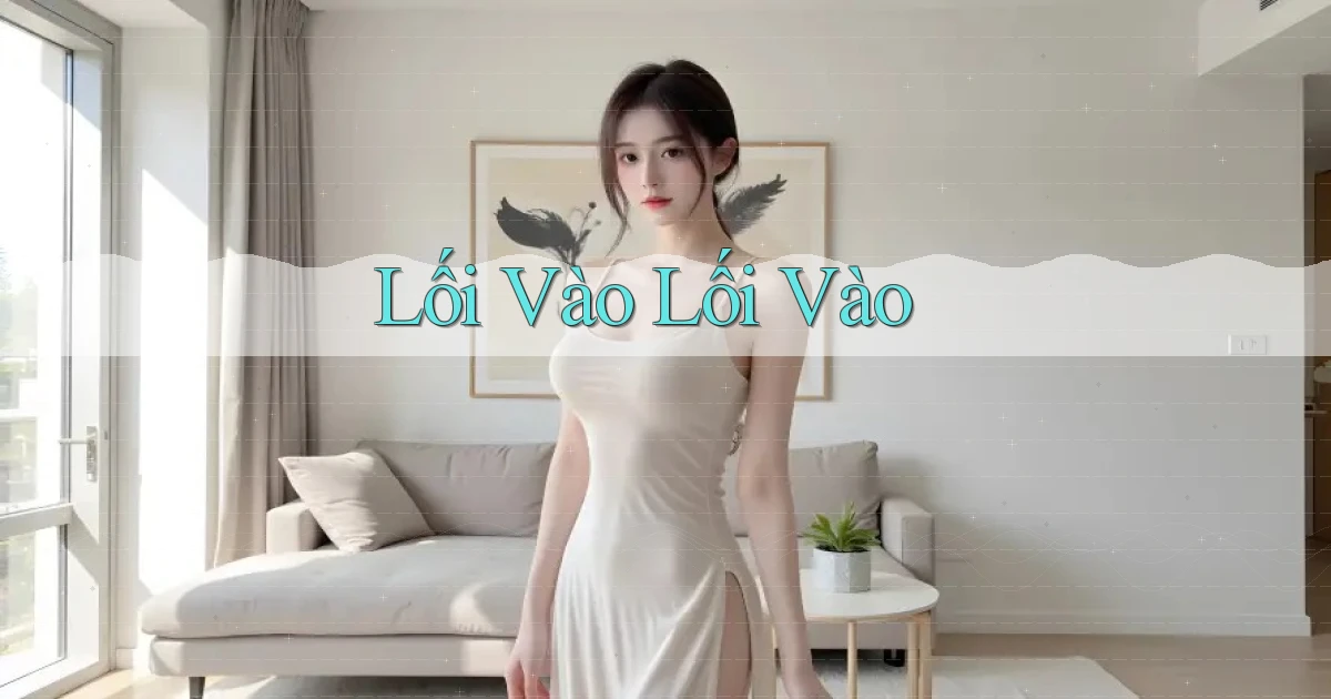 Lối vào Lối vào