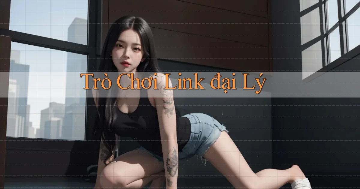 Trò chơi Link đại lý